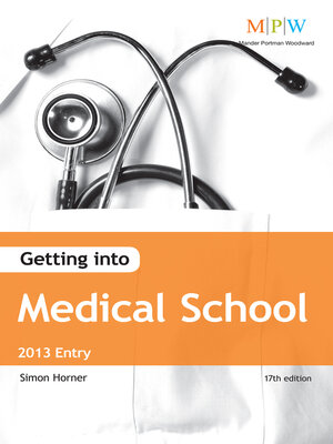 cover image of Getting Into Medical School 2013 Entry